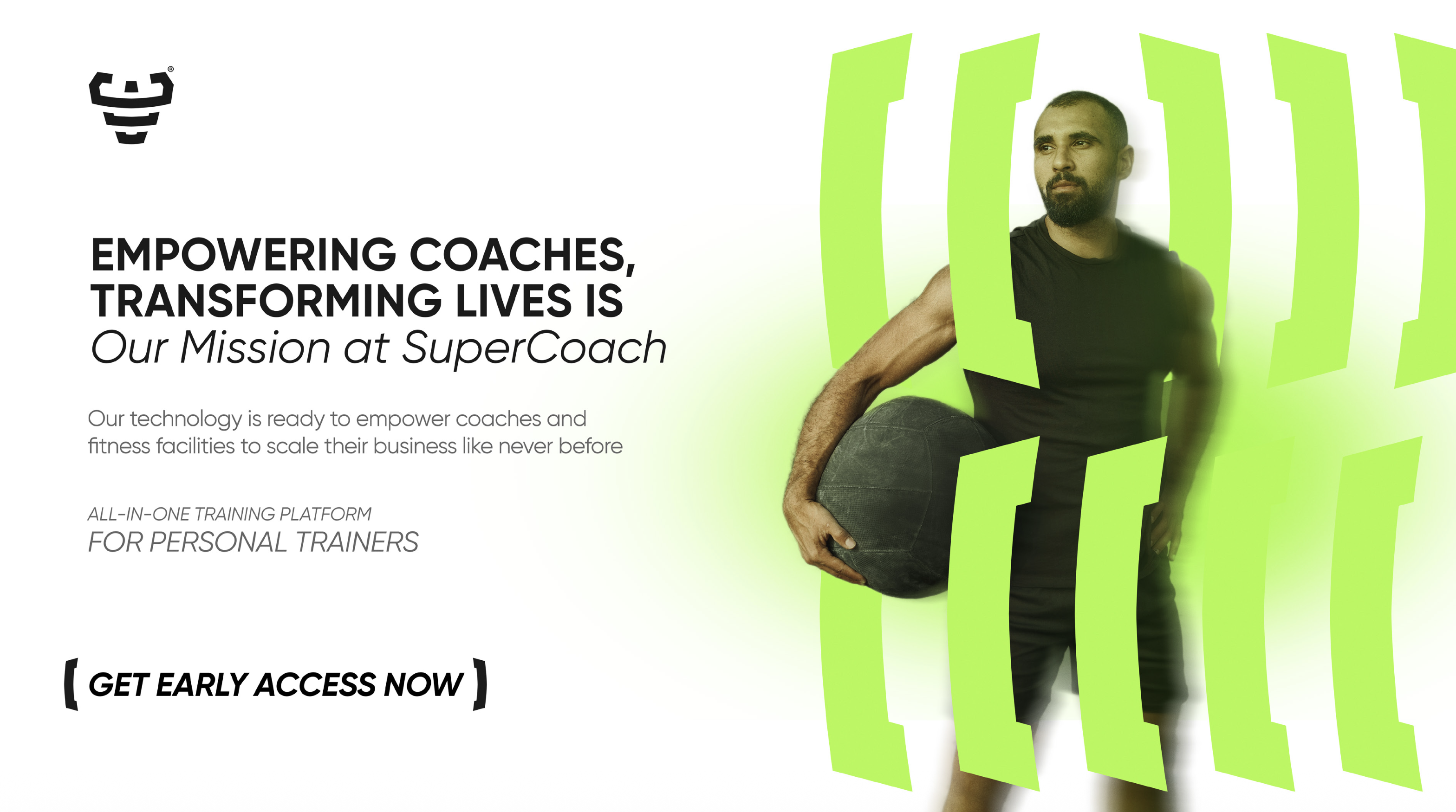 Web banner: a coach holding a medicine ball framed by large lime brackets, with a bracketed call to action